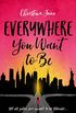 Everywhere You Want to Be (Blink) (English Edition)