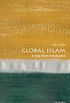 Global Islam: A Very Short Introduction (English Edition)