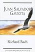 Juan Salvador Gaviota: Jonathan Livington Seagull