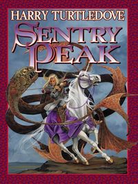 Sentry Peak (War Between Provinces Book 1) (English Edition)