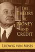 The Theory of Money and Credit (English Edition)