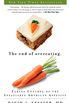 The End of Overeating: Taking Control of the Insatiable American Appetite (English Edition)