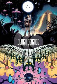 Black Science - Volume 3: A Brief Moment of Clarity