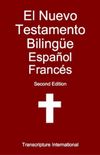 El Nuevo Testamento Bilinge: Espaol-Francs