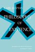 Philosophy of Existence (Works in Continental Philosophy) (English Edition)