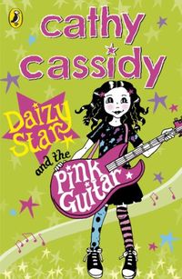 Daizy Star and the Pink Guitar (English Edition)