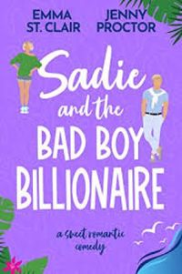 Sadie and the Bad Boy Billionaire