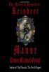 The Haunted Houses of Reindeer Manor: Author of Vlad Dracula: the Devil