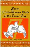 Seven Little Known Birds of the Inner Eye