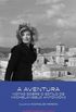 A Aventura: notas sobre o estilo de Michelangelo Antonioni