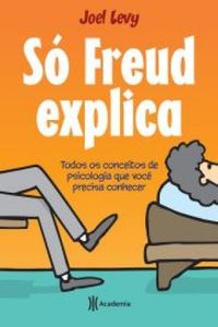 S Freud Explica