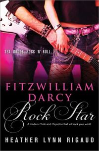 Fitzwilliam Darcy, Rock Star