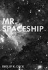 Mr. Spaceship (English Edition)