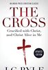 The Cross [Annotated, Updated]: Crucified with Christ, and Christ Alive in Me (English Edition)