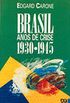 Brasil anos de crise (1930-1945)