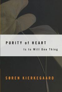 Purity of Heart: Is To Will One Thing (Harper Torchbooks Book 4) (English Edition)