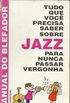 Manual do Blefador - Jazz