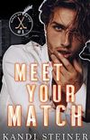 Meet Your Match
