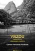 Vazou - Crnicas Do Urbanismo Carioca