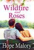 Wildfire and Roses (Azalea Valley Series Book 1) (English Edition)