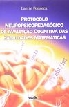 Protocolo Neuropsicopedaggico de Avaliao Cognitiva das Habilidades Matemticas