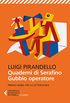 Quaderni di Serafino Gubbio operatore (Italian Edition)