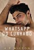 Whatsapp do Cunhado