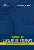 Manual de Direito do Petrleo: Uma Viso Jurdica do Ouro Negro no Brasil