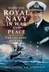With the Royal Navy in War and Peace: O