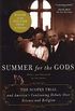 Summer for the Gods: The Scopes Trial and America