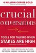 Crucial Conversations Tools for Talking When Stakes Are High, Second Edition (English Edition)