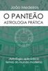 O PANTEO- Astrologia Prtica