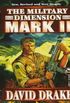 The Military Dimension: Mark II (English Edition)