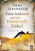 Enna Andersen und der trauernde Enkel (German Edition)