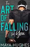 The Art of Falling for You