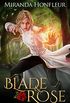 Blade & Rose (Blade and Rose Book 1) (English Edition)