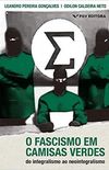 O Fascismo em Camisas Verdes