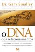 O DNA dos relacionamentos
