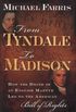 From Tyndale to Madison