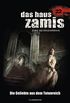 Das Haus Zamis 22 - Die Geliebte aus dem Totenreich (German Edition)