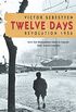 Twelve Days: Revolution 1956. How the Hungarians tried to topple their Soviet masters (English Edition)