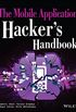 The Mobile Application Hacker