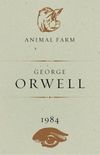 Animal farm and 1984