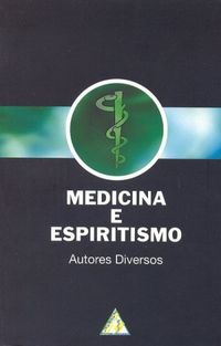 Medicina e Espiritismo