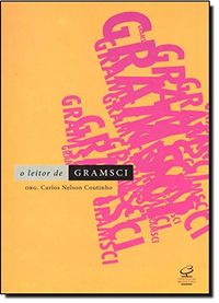 O Leitor de Gramsci