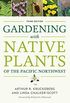 Gardening with Native Plants of the Pacific Northwest (English Edition)