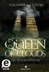 Queen of Clouds: Die Wolkentrme (German Edition)