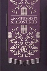 As Confisses de S. Agostinho