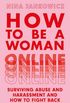How to be a Woman Online