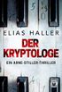 Der Kryptologe (Ein Arne-Stiller-Thriller) (German Edition)